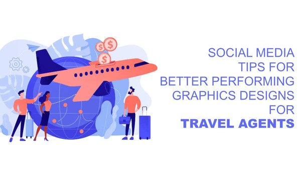 Social Media Postsfor Travel Agents