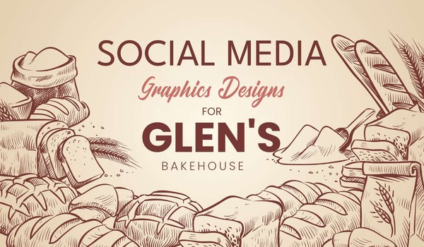 Glen's Bakehouse, Bangalore Social Media Graphics Designs